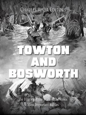 cover image of Towton and Bosworth